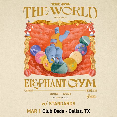 elephant gym dallas|ELEPHANT GYM《THE WORLD》TOUR 2023.